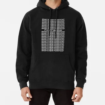 

What's New Pussycat  Hoodie Quote John Mulaney Funny Humor Comedy Black And White White Black
