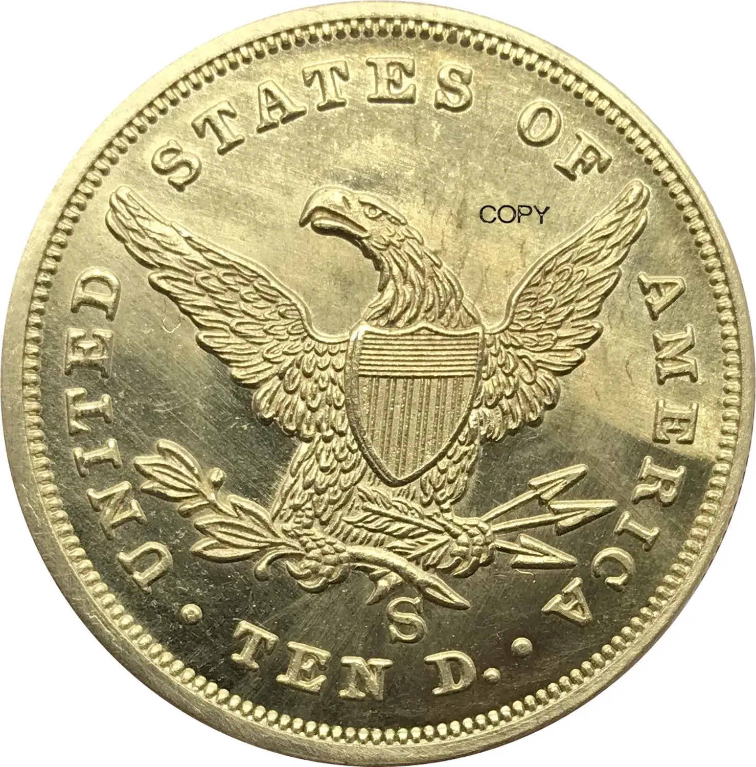 Соединенные Штаты Америки голова свободы 1860 S 10 десять долларов Коронет голова Орла без девиз латунная металлическая копия монеты