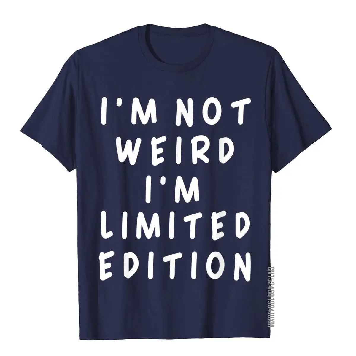 I'm Not Weird I Am Limited Edition Funny Sayings T-Shirt__97A1555navy