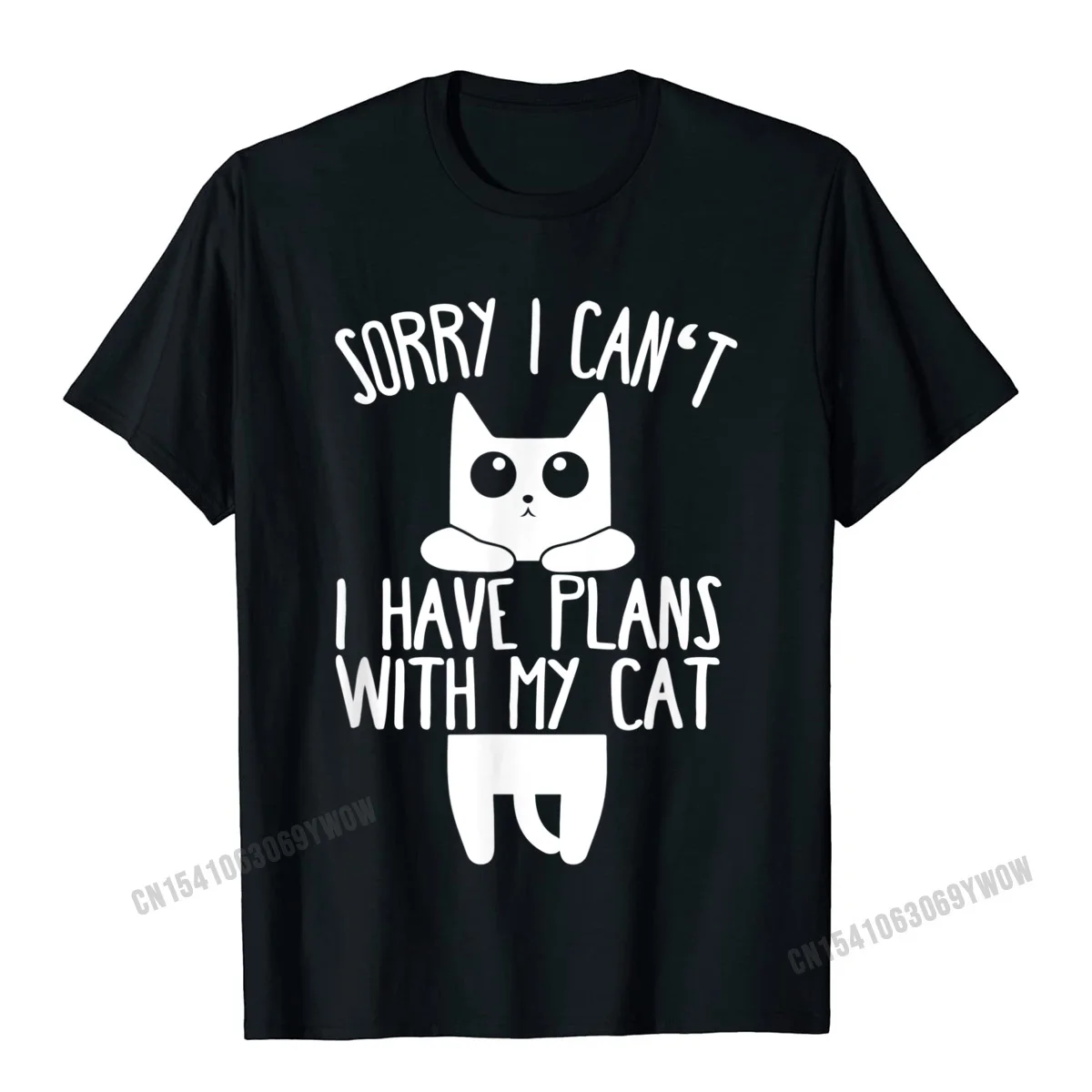 Design Top T-shirts Normal Short Sleeve High Quality Crewneck All Cotton Tops Shirt Comics Tee-Shirts for Men Summer/Autumn Sorry I Cant I Have Plans With My Cat Gift T-Shirt__64 black