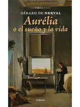 

AURELIA or the dream and the life-GERARD DE NERVAL
