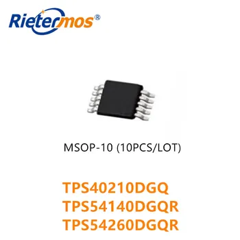 

10PCS TPS40210DGQ TPS54140DGQR TPS54260DGQR MSOP10 TPS40210 TPS54140 TPS54260 HIGH QUALITY