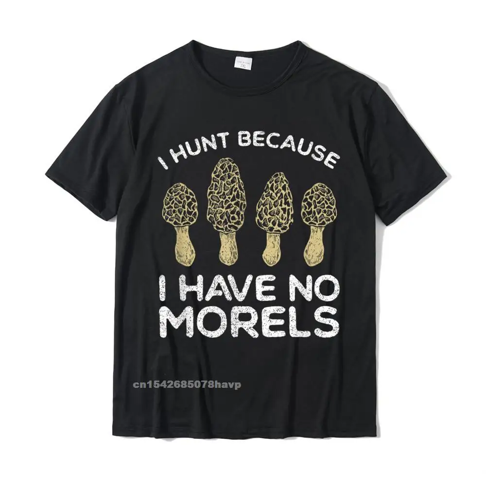 

Morel Mushroom Hunting Mushrooms Morels Hunter Foraging Gift T-Shirt Casual Cotton Man Tees Camisa Prevailing T Shirt