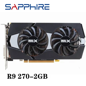 

Used SAPPHIRE R9 270 2GB Video Cards GPU For AMD Radeon R9270X 2GB 256Bit Graphics Cards Desktop Computer PC Gaming HDMI DVI