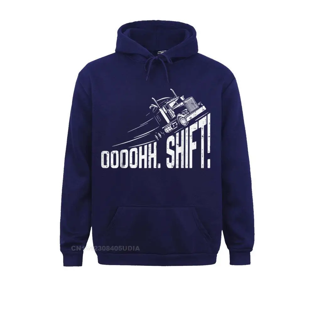 Ohh Shift Funny Truck Gear Big Rig Semi Trucker Driver Gift T-Shirt__B5311 Long Sleeve Hoodies Summer Man Sweatshirts Street Hoods Funny Ohh Shift Funny Truck Gear Big Rig Semi Trucker Driver Gift T-Shirt__B5311navy
