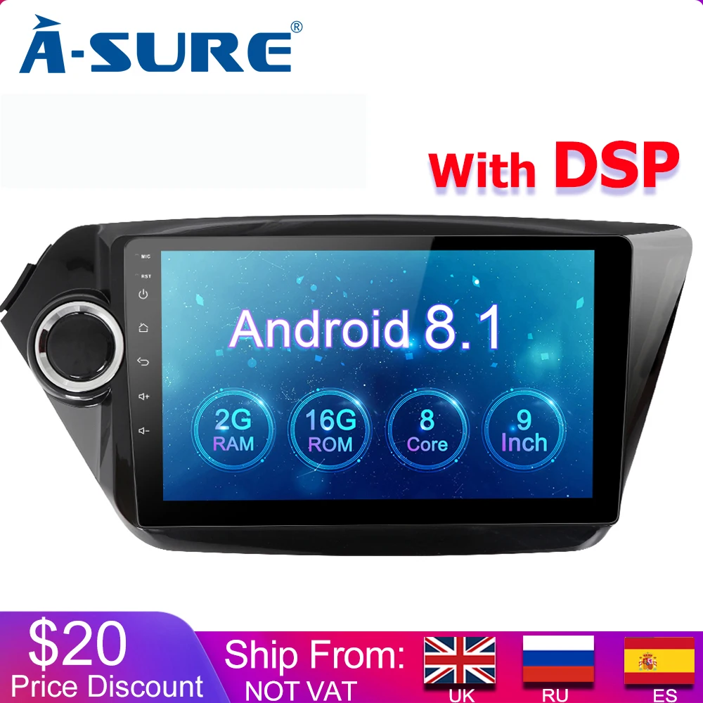 

A-Sure 9 inch 8 Core Android 8.1 Car Radio GPS DVD Player Stereo Navigation For KIA Rio 3 4 2011-2013 DSP Mirror Link 4G WIFi