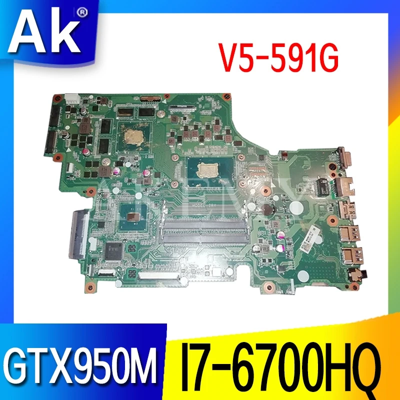 DA0ZRYMB8G0 Laptop motherboard For Acer Aspire V5 591G original mainboard I7 6700HQ GTX950M|Материнские платы| |