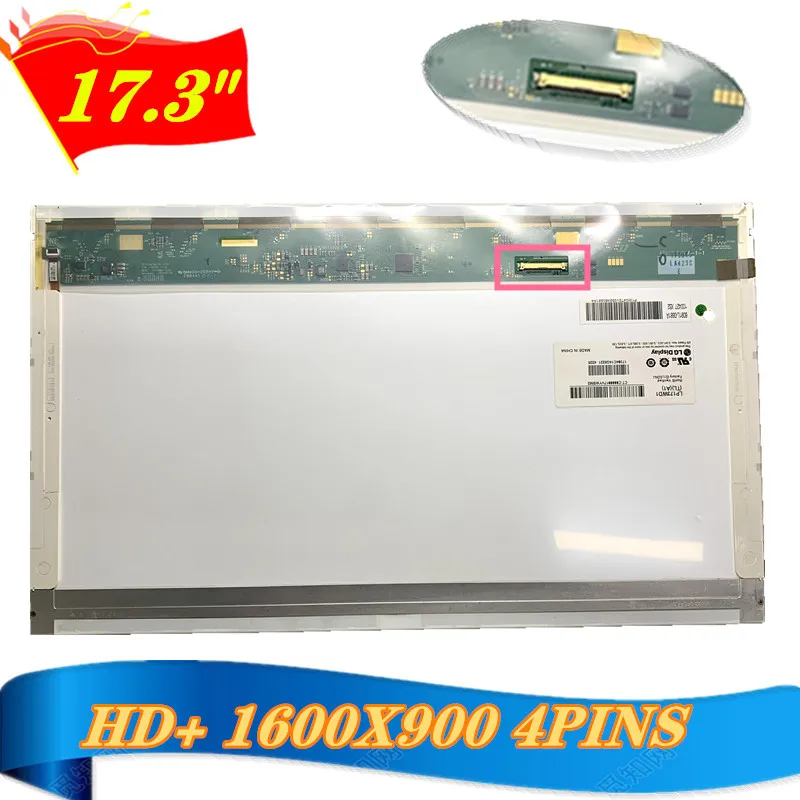 

17.3 inch HD+ N173O6-L02 LTN173KT01 B173RW01 V.2 V.3 V.5 LP173WD1 (TL)(A1) LTN173KT02 N173FGE-L21 40-pin LCD Panel 1600*900