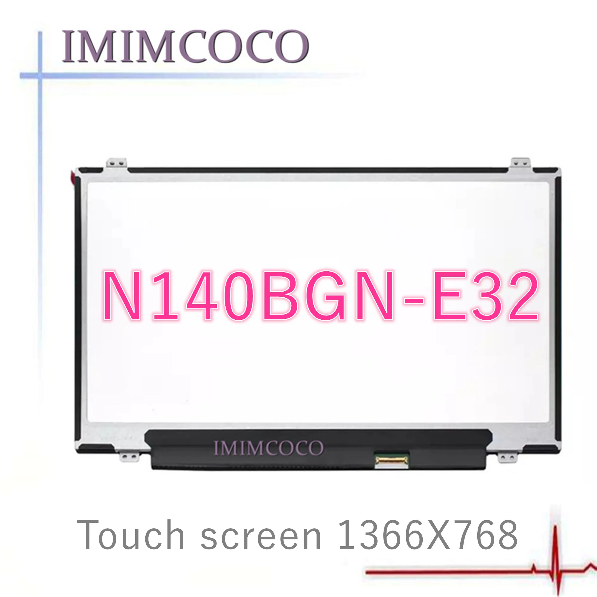 14'' TOUCH Screen N140BGN-E32 fit B140XTK01.2 B140XTK01.1 B140XTK01.0 LTN140AT36-H01 FOR HP 1366X768 40PIN