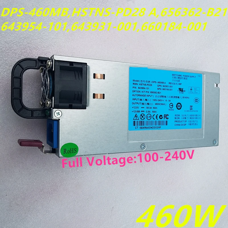Новый блок питания для HP 380 388 G6 G7 G8 460 Вт DPS 460MB A/PL28/PR28 656362 B21 643954 101/201 643931/660184 001|Блоки