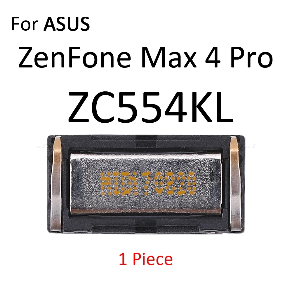 Топ ухо Динамик наушники-приемники для Asus Zenfone 4 Max Pro M1 ZC550KL ZB602KL ZB601KL ZC554KL A400CG A450CG - Цвет: ZC554KL