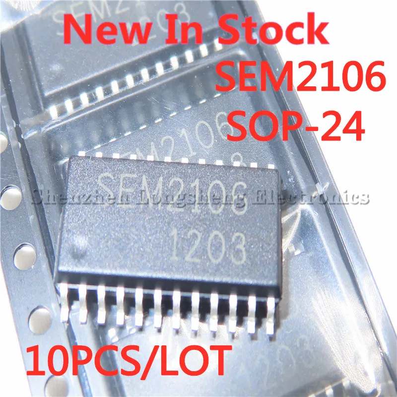 10 шт./лот SEM2106 SOP-24 SMD ЖК-чип управления питанием | Электронные компоненты и