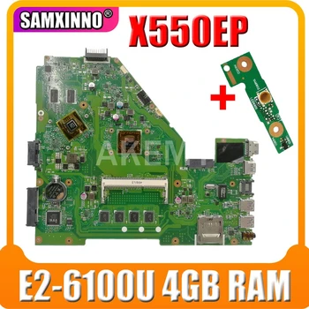 

X550EP Motherboard E2-6100 CPU 4GB RAM For Asus X550E X550EP X550E D552E X552E Laptop motherboard X550EP Mainboard test 100% OK