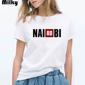 

NAIROBI Letter T shirt Women La Casa De Papel TV Series Casual Tops Money Heist T-shirt House of Paper Graphic T Shirt Female