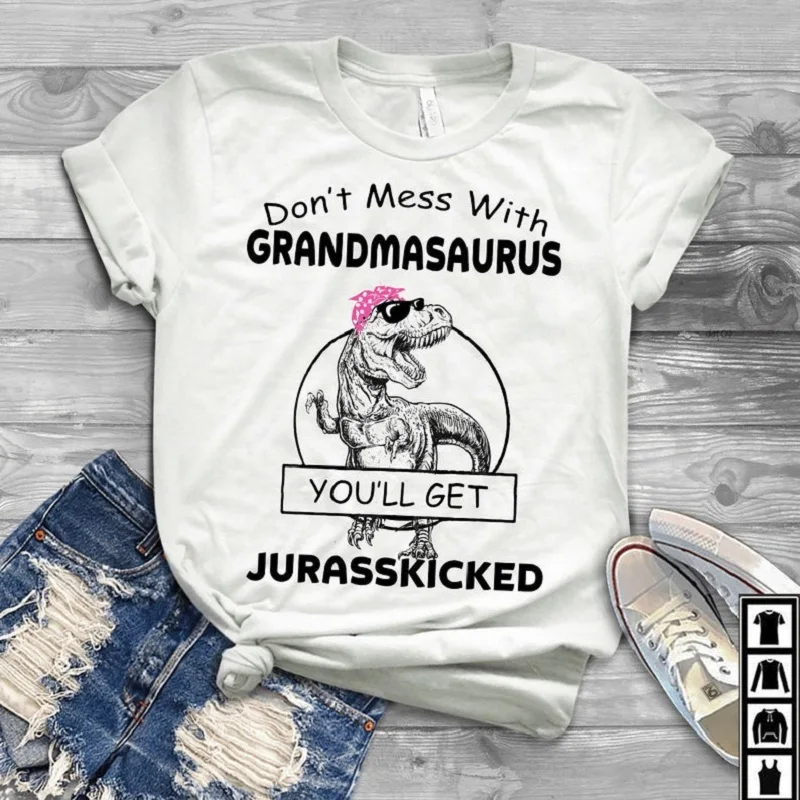 Не связывайтесь с футболкой Mamasaurus, вы получите Jurasskicked Футболка женская Фитнес короткий рукав Харадзюку футболки для мамы, дропшиппинг