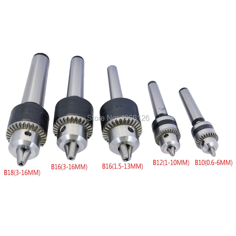 

B10 B12 B16 B18 0.6-6MM 1-10MM 1-13MM 3-16MM MTB4 Mohs connecting rod CNC light wrench drill chuck self-tightening chuck