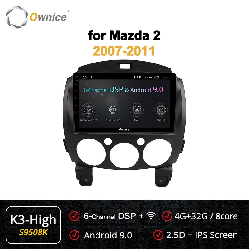 S9508 K3-High Ownice K2 K3 K5 K6 " Android 8,1 2din 360 Panorama DSP 4G LTE автомобильный DVD радио рекордер мультимедийный плеер для Mazda 2 2007-2011 - Color: S9508 K3-High
