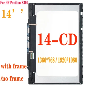

14" LCD Assembly For HP Pavilion X360 14-CD 14 CD Series Laptops Touch Screen LCD Display Assembly Replacement Panel with Frame