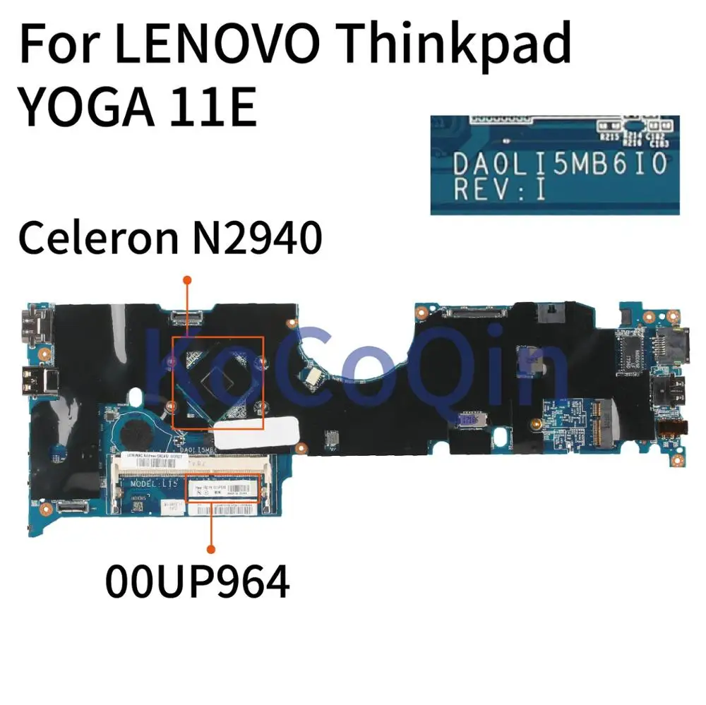 Материнская плата KoCoQin 00UP964 DA0LI5MB6I0 для ноутбука LENOVO Thinkpad YOGA 11E Core SR1YV Celeron N2940