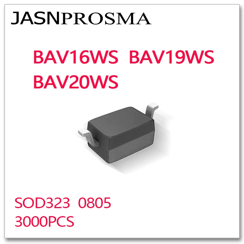 

JASNPROSMA 3000 шт BAV16WS BAV19WS BAV20WS новый оригинальный высококачественный SOD323 SOD-323 0805