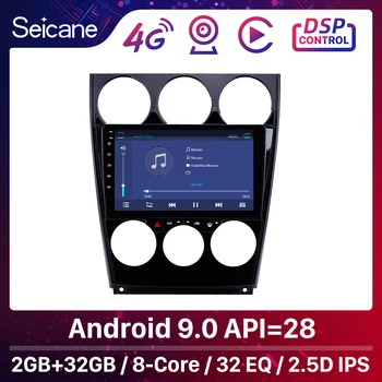 

Seicane 9" Android 9.0 Car GPS Navigation Radio Stereo Unit Player for Old Mazda 6 2004-2014 2015 Support DAB+ OBD2 Carplay DVR