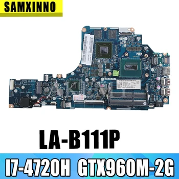 

HD LA-B111P Laptop motherboard For Lenovo Y50-70 mainboard original I7-4720HQ/4710HQ GTX960M-2G