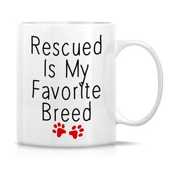 

Funny Coffee Mug Rescued is My Favorite Breed Pet Cat Dog Lovers 11 Oz Ceramic Coffee Mugs - Funny, Sarcasm, Motivational, Insp