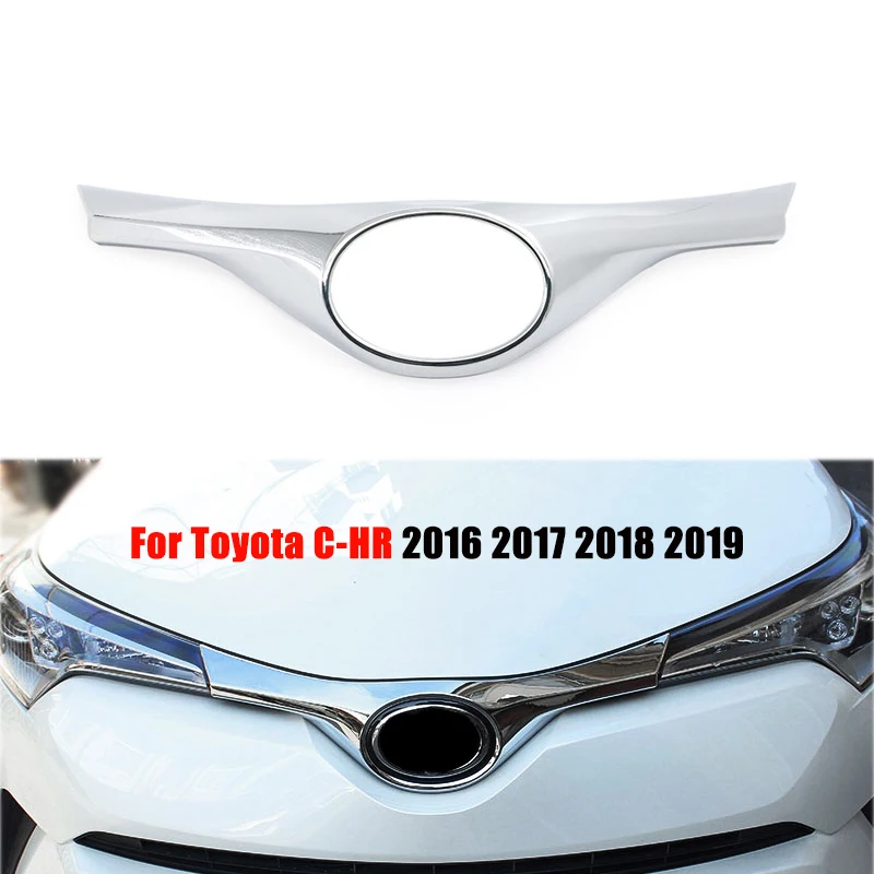 

For Toyota CHR C-HR 2016 - 2019 Car Front Grill Grille Trim Upper Cover Chrome Styling CHR 2017 2018 Exterior Decoration Frame