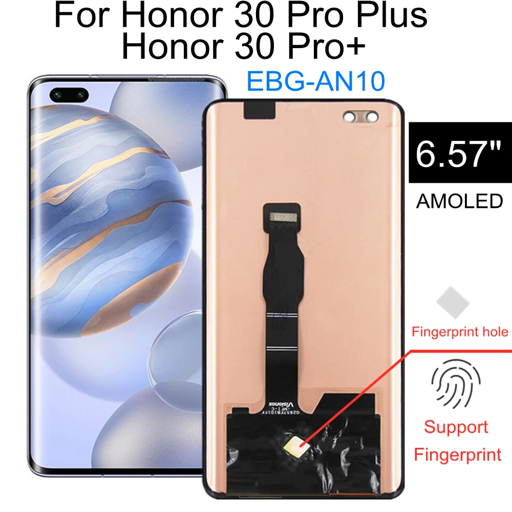 

6.57" AMOLED For Honor 30 Pro+ EBG-AN10 LCD Display Touch Screen Digitizer Assembly For Honor 30 Pro Plus LCD