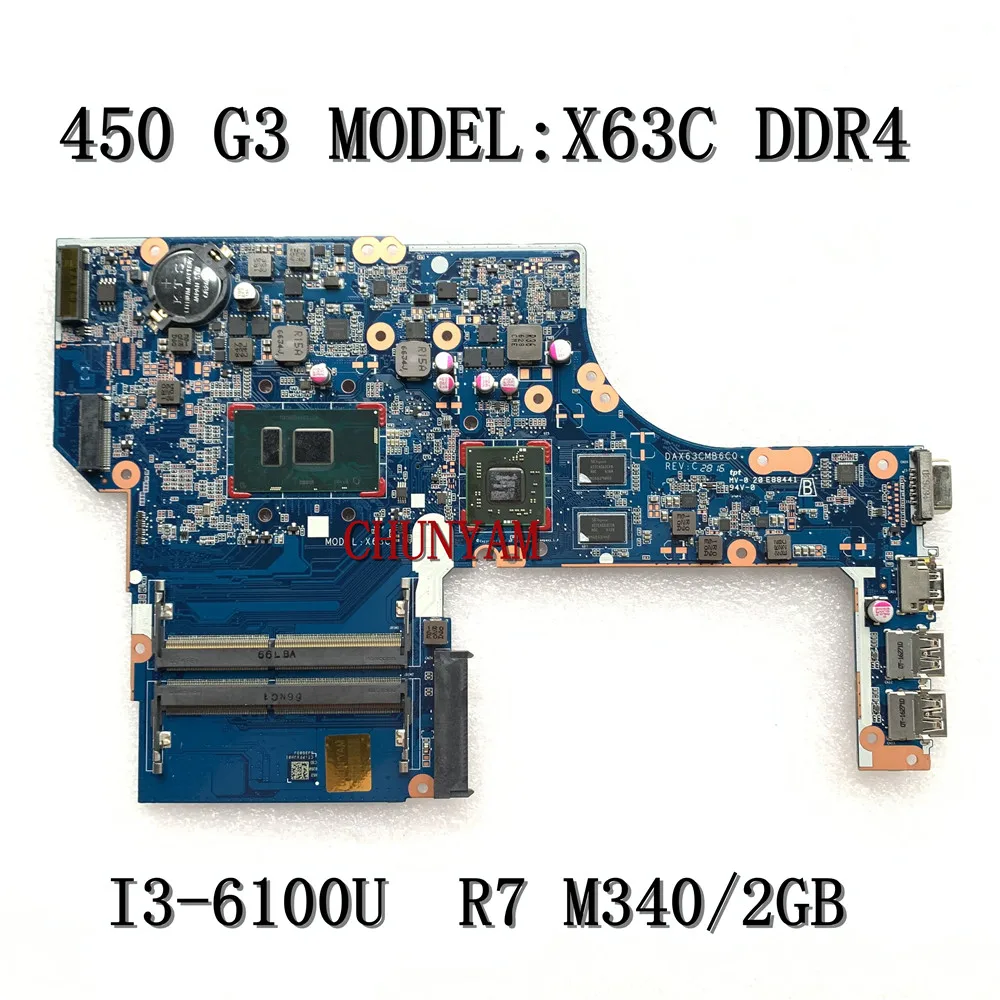 I3-6100U R7 M340 2 Гб Модель: X63C для HP ProBook 450 G3 материнская плата ноутбука DAX63CMB6C0 100%