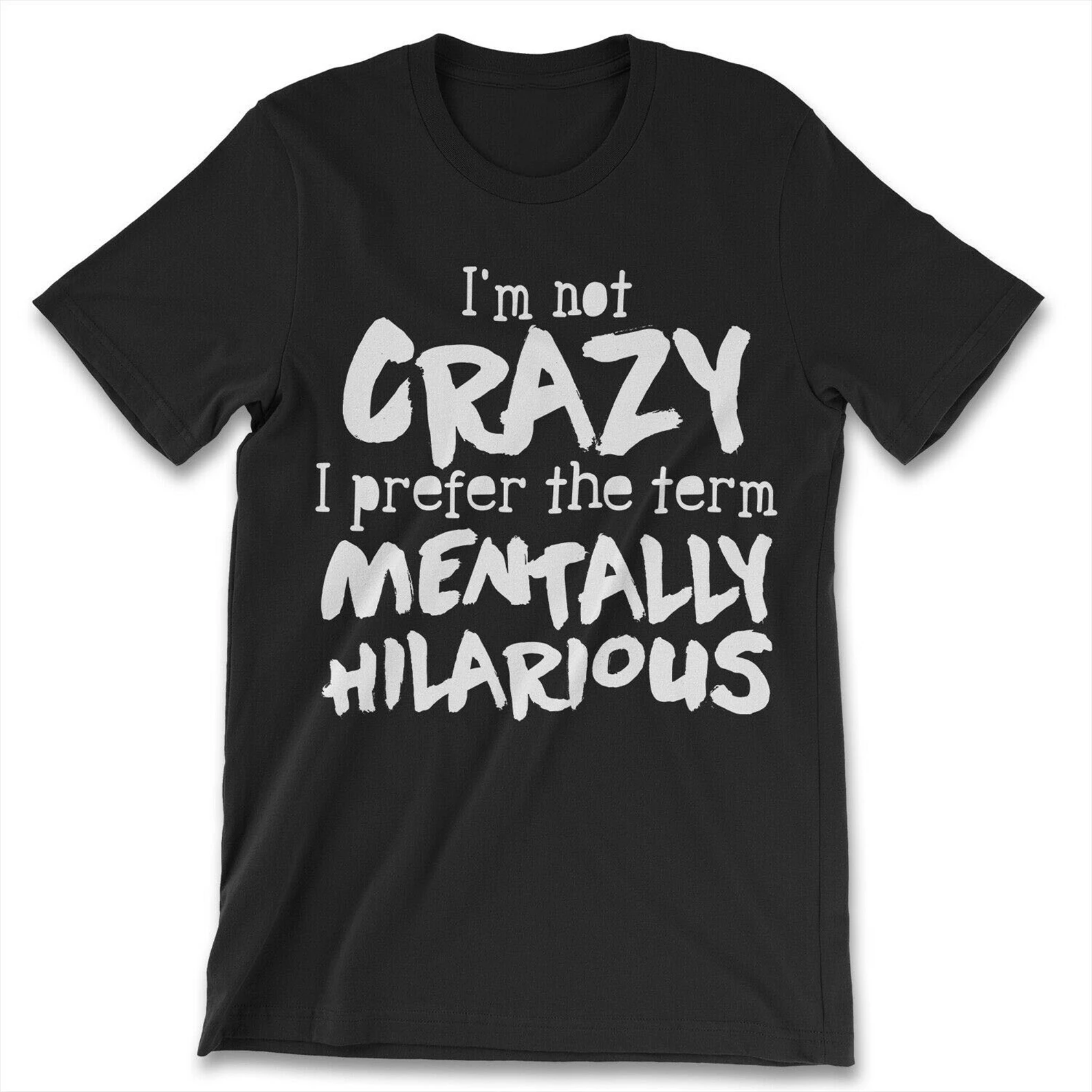 I'm Not Crazy I Pretty The Term Men tally Веселый Новый Мужской Забавный Юмор Верхняя одежда Топы