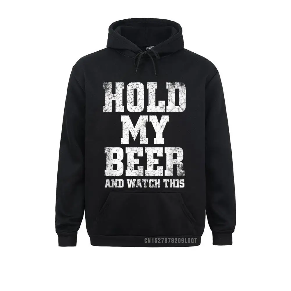 Hold my Beer and Watch This Distressed - Funny Redneck T-Shirt__B7229 Printing ostern Day  Women's Hoodies Clothes 2021 Newest Long Sleeve Sweatshirts Hold my Beer and Watch This Distressed - Funny Redneck T-Shirt__B7229black