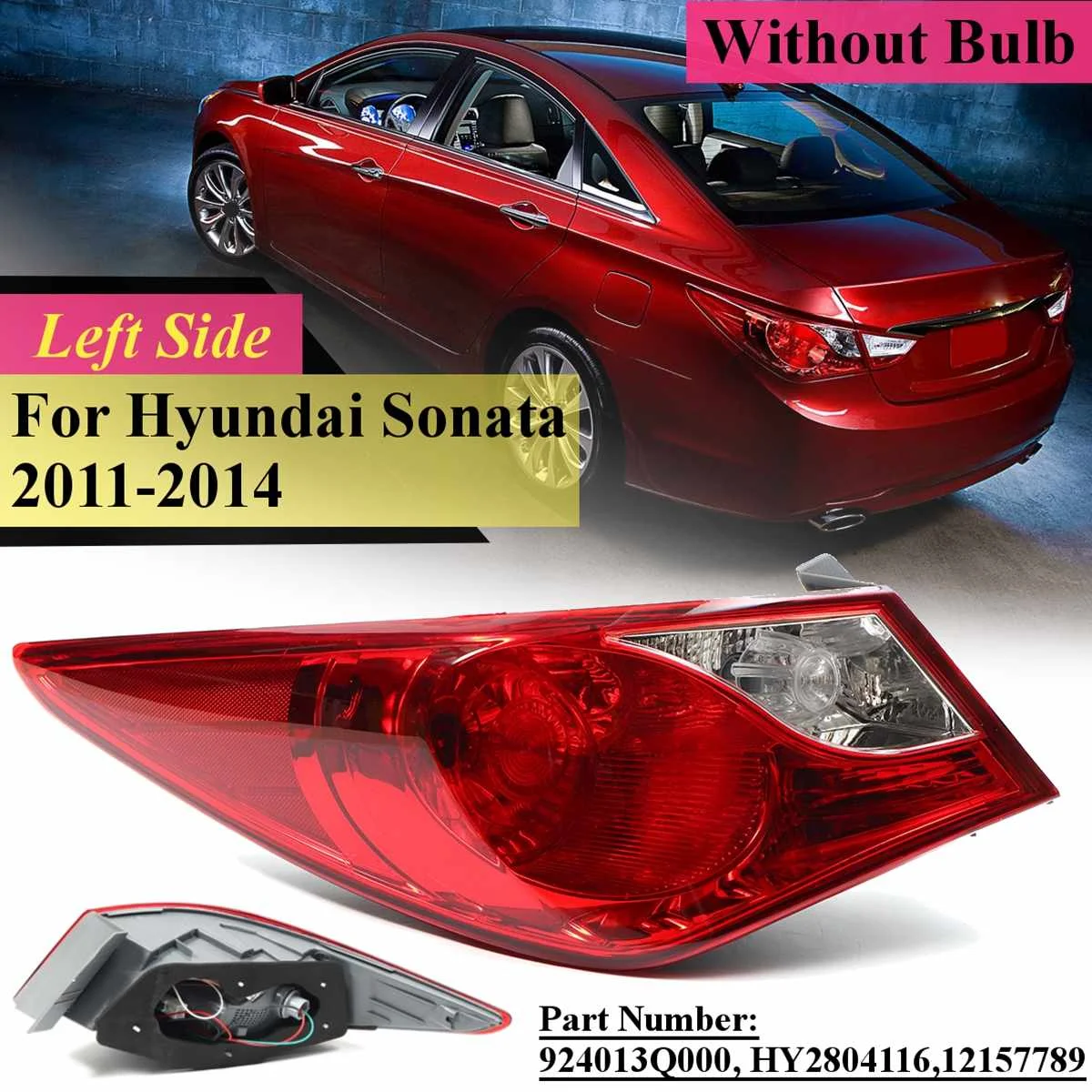 Задний фонарь для hyundai Sonata 2011 2012 2013 задний фонарь заднего тормоза задний фонарь противотуманная фара аксессуары без лампочки с сторона завязывания - Цвет: left