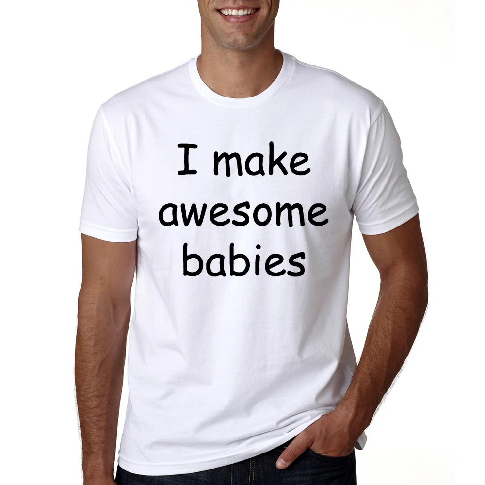 I Make Awesome Babies Proof Funny Family Matching Clothes Dad Tshirt Baby Cotton Rompers Gift for A New Daddy on Father's Day