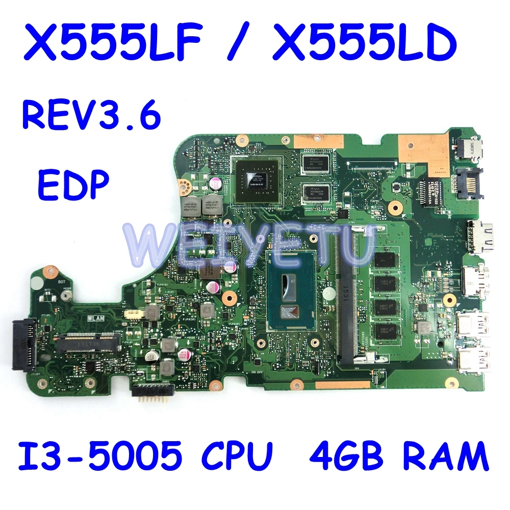 X555LF EDP 4G Оперативная память I3-5005CPU материнская плата REV3.6 для ASUS X555LJ X555LD X555L A555L K555L