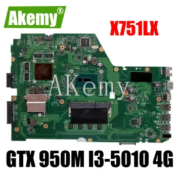 

X751LX motherboard For Asus X751L K751L X751LK X751LX laptop motherboard X751LX Mainboard GTX 950M I3-5010 4G RAM X751LJC