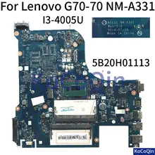 KoCoQin материнская плата для ноутбука LENOVO Ideapad G70-70 G70-80 Z70-70 Z70-80 I3-4005U материнская плата AILG1 NM-A331 5B20H01113