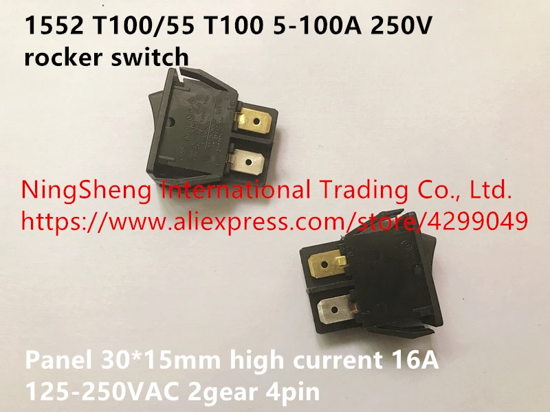 Новый оригинальный 100% 1552 T100/55 T100 5 100A 250 в панель переключателя 30*15 мм высокая сила