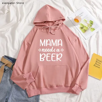 

Mama Needs a Beer Print Women hoodies Cotton Casual Funny sweatshirts For Lady Young Girl pullovers tops-1014