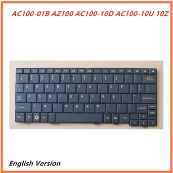 

Laptop English Keyboard For Toshiba AC100-01B AZ100 AC100-10D AC100-10U 10Z notebook Replacement layout Keyboard