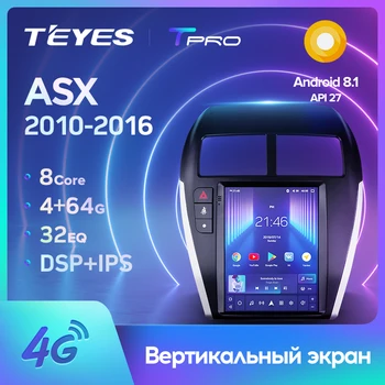 

TEYES TPRO For Mitsubishi ASX 1 Tesla style screen 2010 - 2016 Car Radio Multimedia Video Player Navigation GPS Android 8.1
