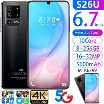 

2020 S26U Mobile Phone 6.7“ 8G RAM 256GB ROM Dual SIM 16MP Front Camera MTK6799 Ten Core OS 5G Cellphones 5600mAh Smart Phones