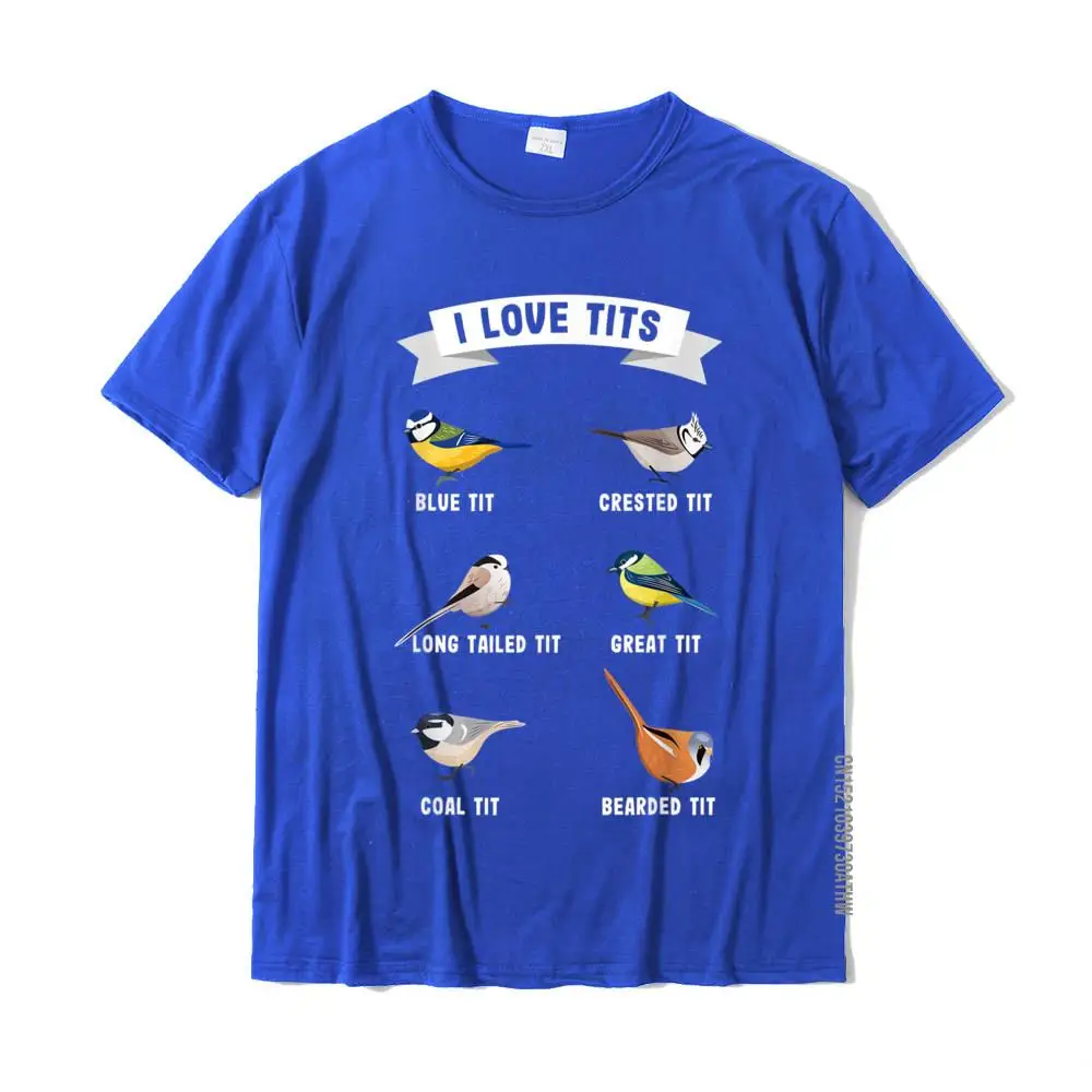 Unique Short Sleeve Tops Shirt Autumn Crewneck 100% Cotton Men T-shirts Funny Unique Tee-Shirt Cute Wholesale Funny bird watching gift for Ornithologist I love tits! T-Shirt__MZ14845 blue