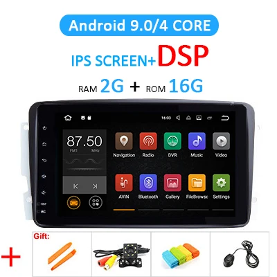 DSP ips Android 9,0 радио gps для Mercedes Benz/CLK/W209/W203/W208/Vaneo/Viano/Vito/M/ML/W163 W639/W463 Мультимедиа Стерео без DVD - Цвет: 9.0 2G 16G DSP