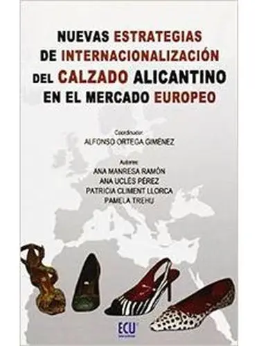 New internationalization strategies footwear Alicante in the European market | Канцтовары для офиса и дома