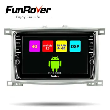 

Funrover 9" Octa Core Android 9.0 Car Radio Player DVD GPS For Toyota Land cruiser LC 100 1998-2006 navi Multimedia DSP 4G 64G