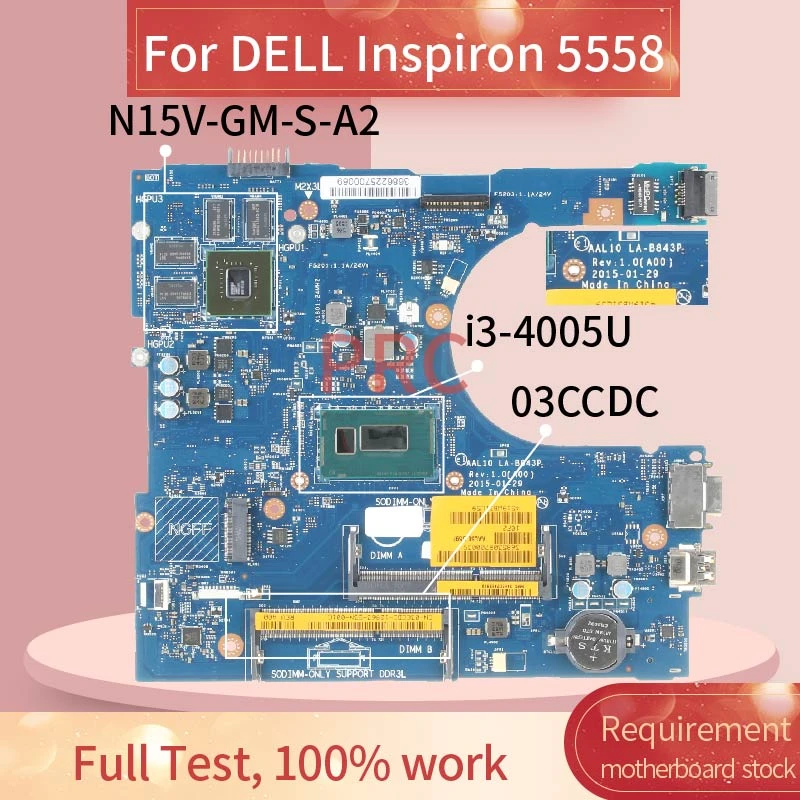 Cn 03ccdc 03ccdc For Dell Inspiron 5558 I3 4005u Laptop Motherboard La B843p Sr1ek N15v Gm S Ddr3 Notebook Mainboard Laptop Motherboard Aliexpress