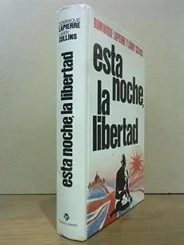

Esta noche la libertad / Traducción de Adolfo Martín