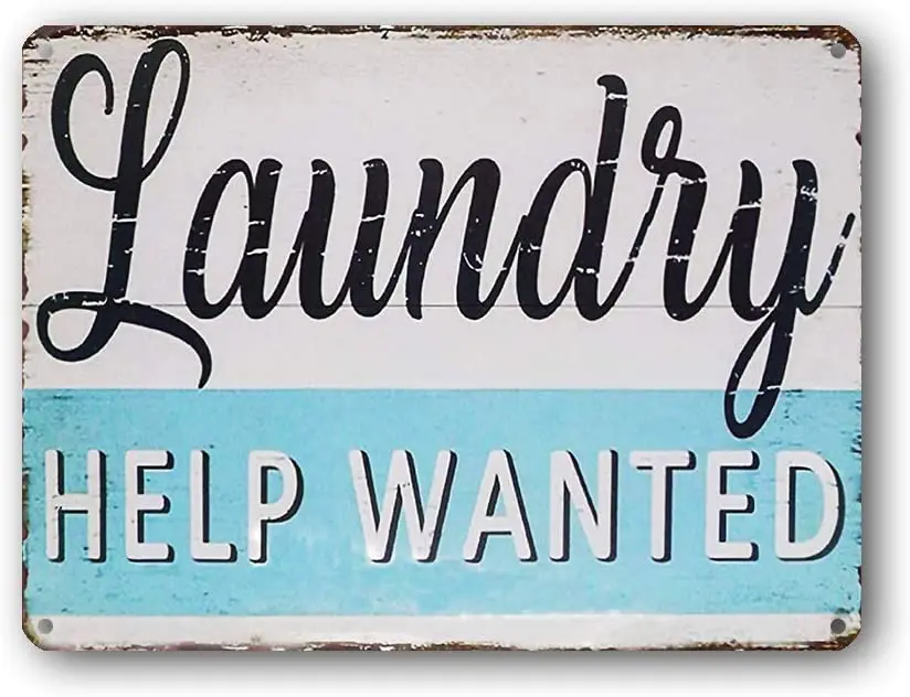 

Laundry Room Vintage Metal Sign Laundry Help Wanted Decorative Signs Wash Room Home Decor Bathroom Signs