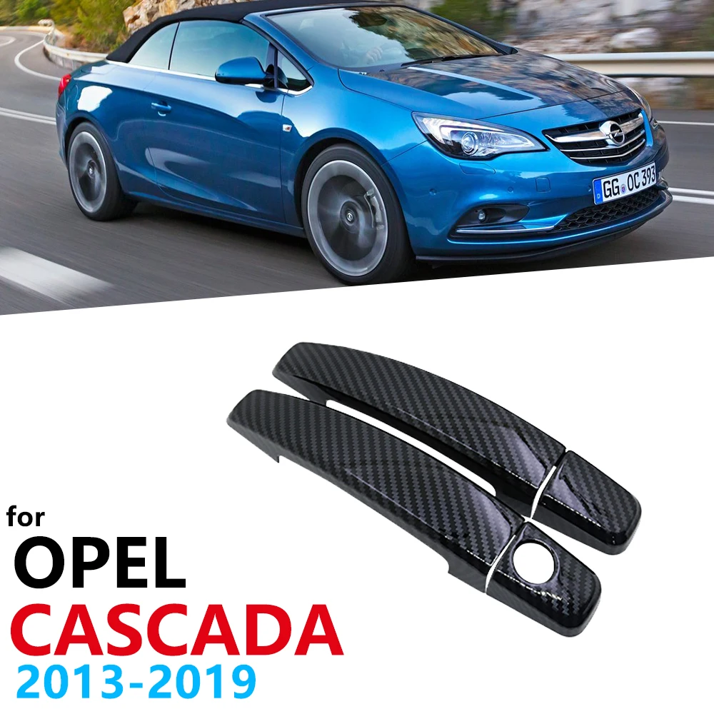 Глянцевые черные дверные ручки из углеродного волокна обшивка для Opel Cascada Cabrio Buick